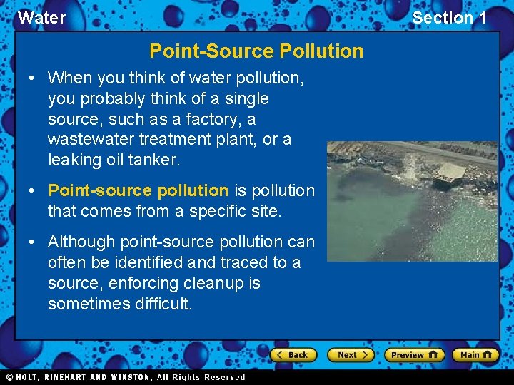 Water Section 1 Point-Source Pollution • When you think of water pollution, you probably