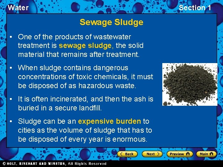 Water Section 1 Sewage Sludge • One of the products of wastewater treatment is