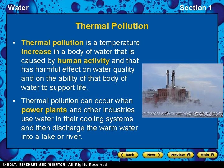 Water Section 1 Thermal Pollution • Thermal pollution is a temperature increase in a