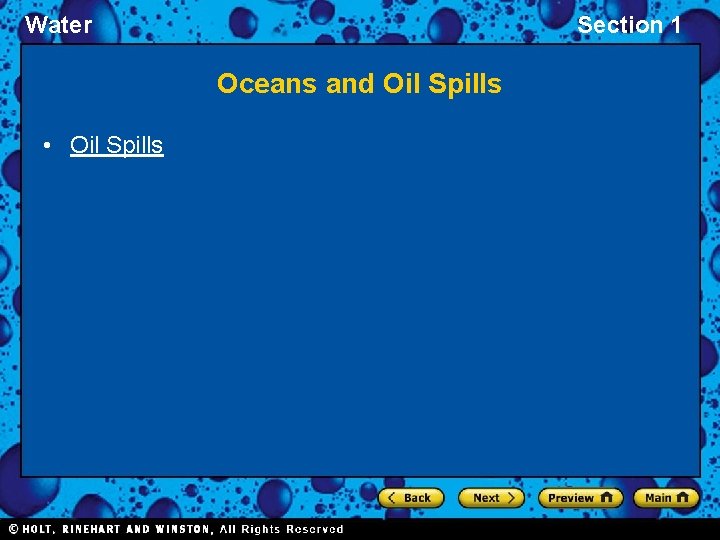 Water Section 1 Oceans and Oil Spills • Oil Spills 