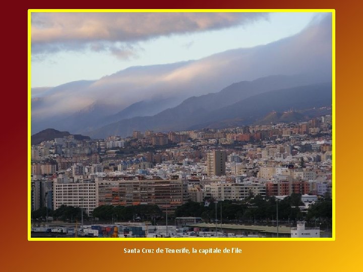 Santa Cruz de Tenerife, la capitale de l’île 