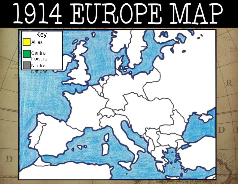 Key Allies Central Powers Neutral Nations 