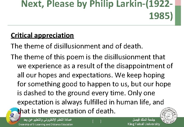 Next, Please by Philip Larkin-(19221985) Critical appreciation The theme of disillusionment and of death.