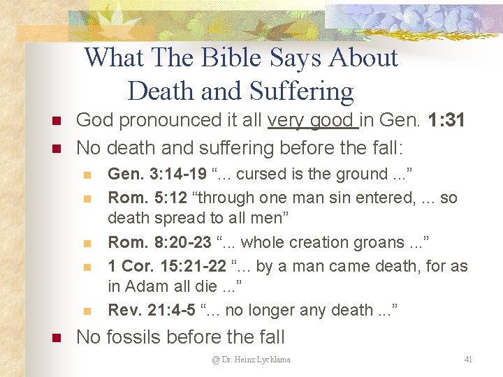 What The Bible Says About Death and Suffering n n God pronounced it all What The Bible Says About Death and Suffering n n God pronounced it all