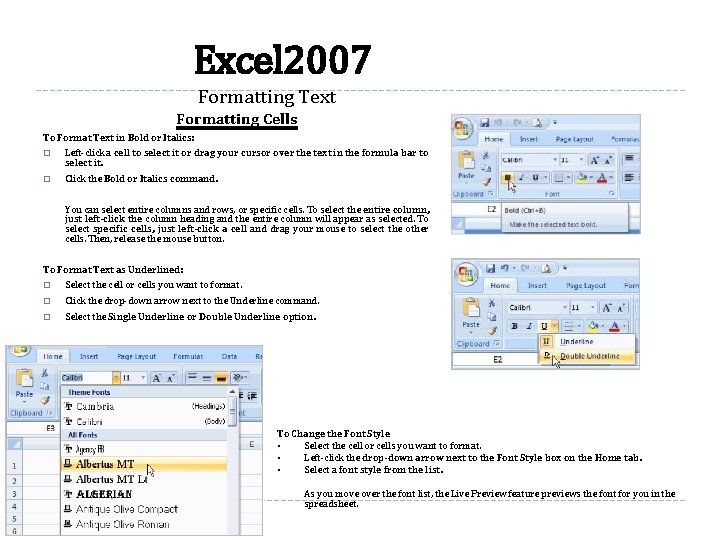 Excel 2007 Formatting Text Formatting Cells To Format Text in Bold or Italics: �