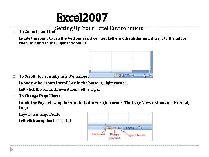 Excel 2007 � Setting Up Your Excel Environment To Zoom In and Out: Locate