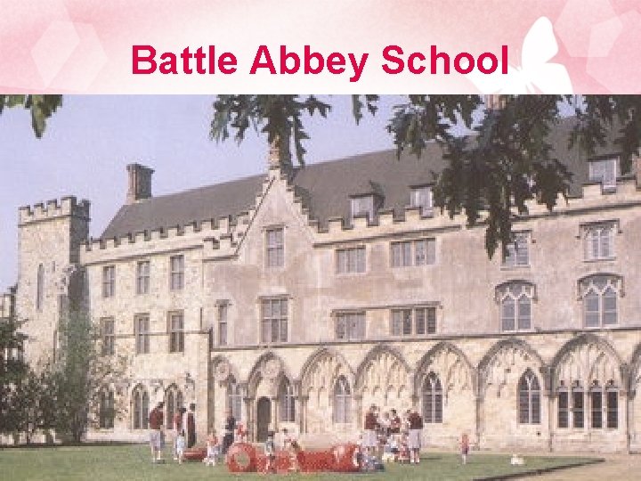 Battle Abbey School 