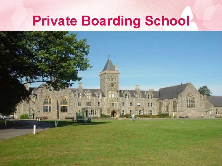 Private Boarding School 