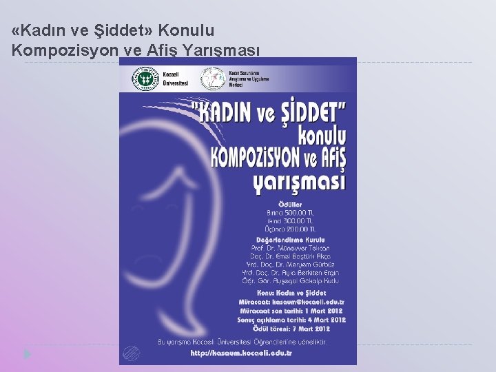  «Kadın ve Şiddet» Konulu Kompozisyon ve Afiş Yarışması 