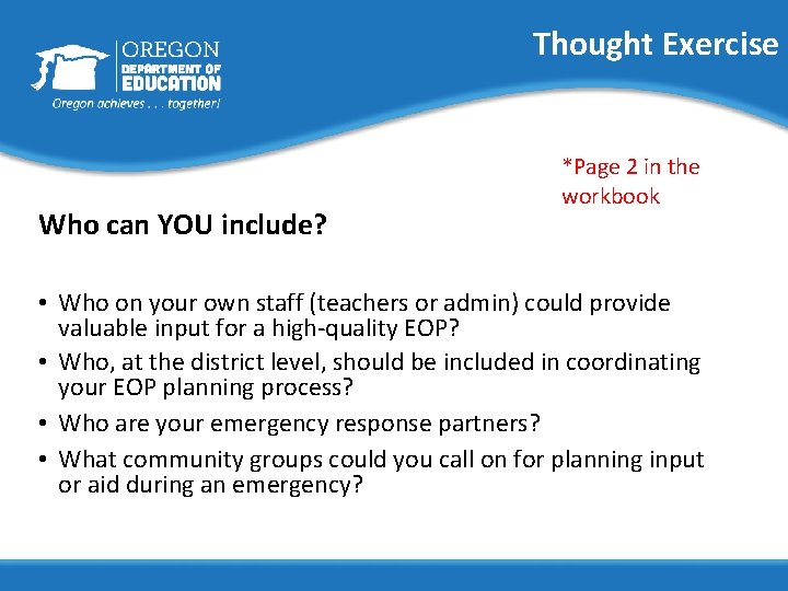 Thought Exercise Who can YOU include? *Page 2 in the workbook • Who on