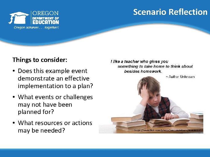 Scenario Reflection Things to consider: • Does this example event demonstrate an effective implementation