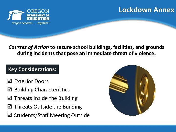 Lockdown Annex Courses of Action to secure school buildings, facilities, and grounds during incidents