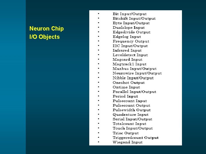 Neuron Chip I/O Objects 