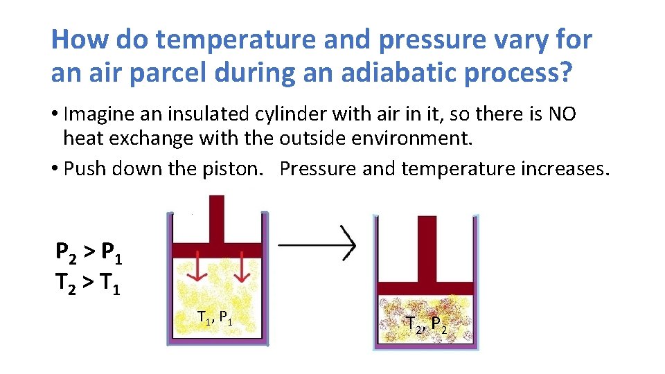 How do temperature and pressure vary for an air parcel during an adiabatic process?