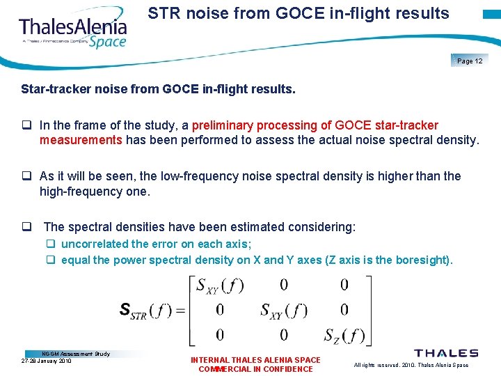 STR noise from GOCE in-flight results Page 12 Star-tracker noise from GOCE in-flight results.