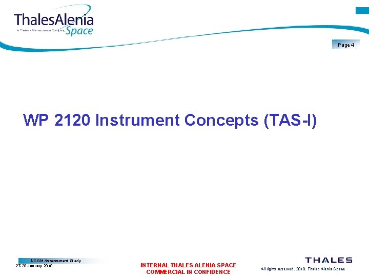 Page 4 WP 2120 Instrument Concepts (TAS-I) NGGM Assessment Study 27 -28 January 2010