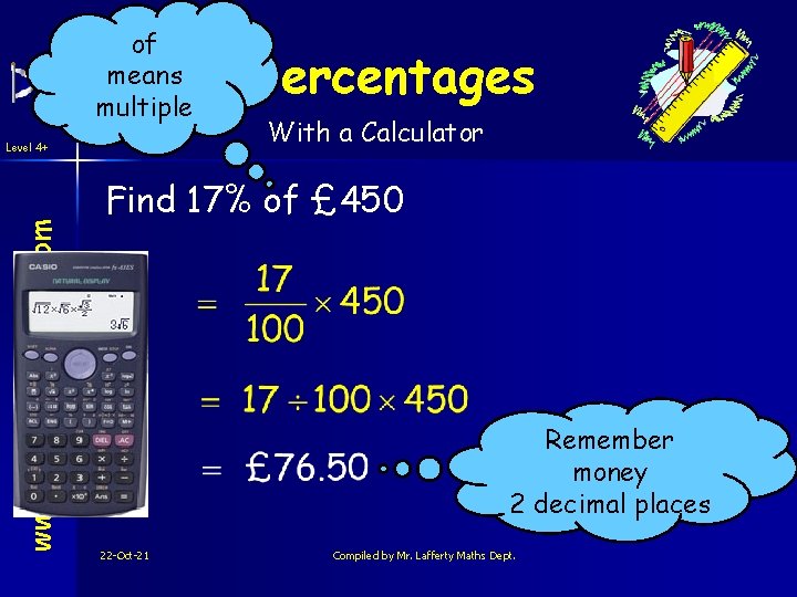 of means multiple www. mathsrevision. com Level 4+ Percentages With a Calculator Find 17%