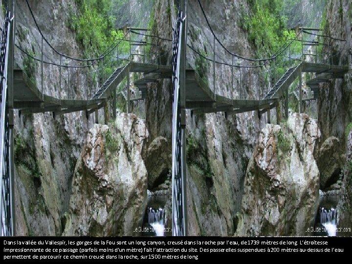 Les gorges de la Fou Dans la vallée du Vallespir, les gorges de la