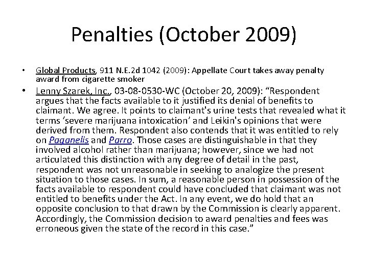 Penalties (October 2009) • Global Products, 911 N. E. 2 d 1042 (2009): Appellate