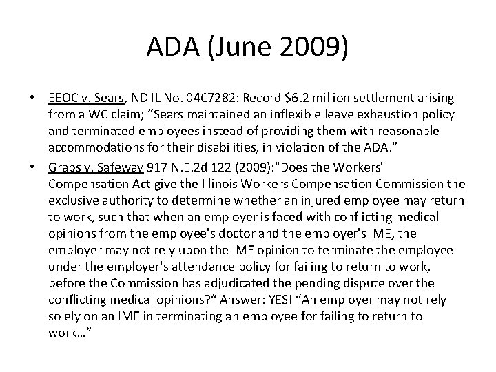 ADA (June 2009) • EEOC v. Sears, ND IL No. 04 C 7282: Record