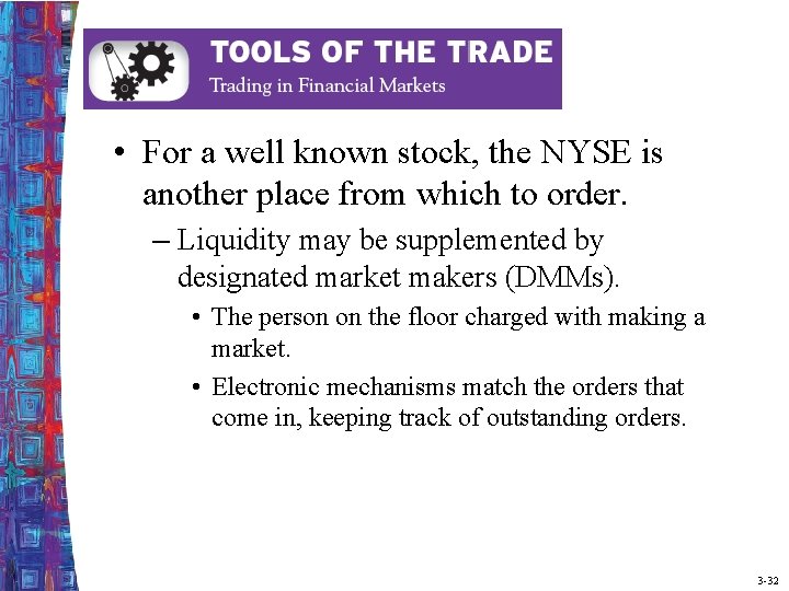  • For a well known stock, the NYSE is another place from which