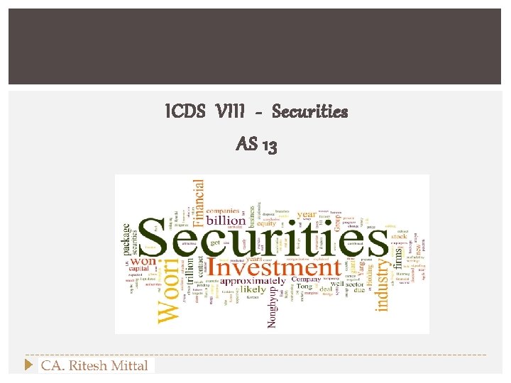 ICDS VIII - Securities AS 13 