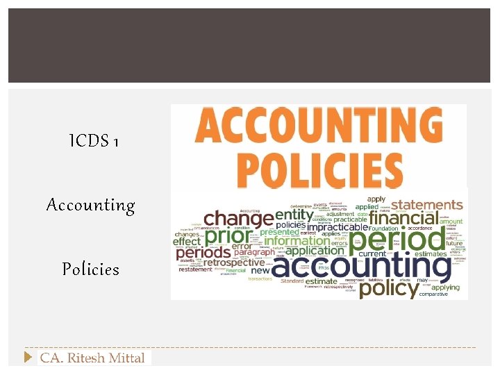 ICDS 1 Accounting Policies 
