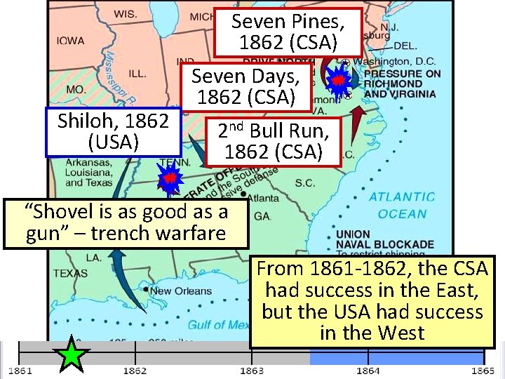 Seven Pines, 1862 (CSA) Seven Days, 1862 (CSA) Shiloh, 1862 2 nd Bull Run, Seven Pines, 1862 (CSA) Seven Days, 1862 (CSA) Shiloh, 1862 2 nd Bull Run,