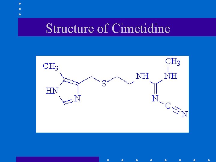 Structure of Cimetidine 