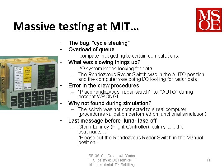 Massive testing at MIT… • • The bug: “cycle stealing” Overload of queue –