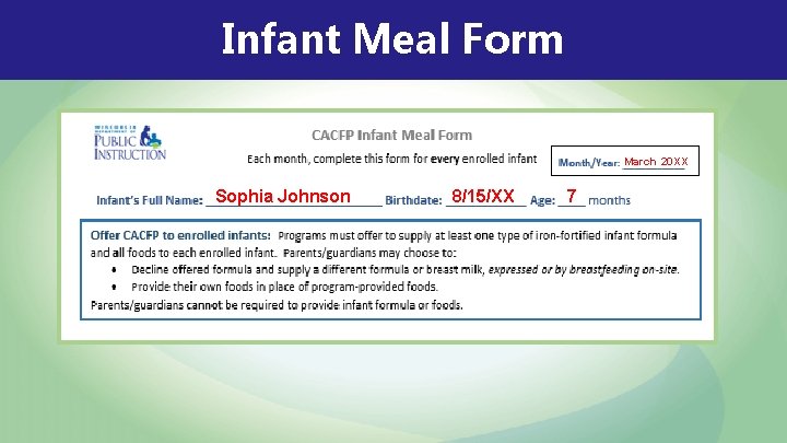 Infant Meal Form March 20 XX Sophia Johnson 8/15/XX 7 