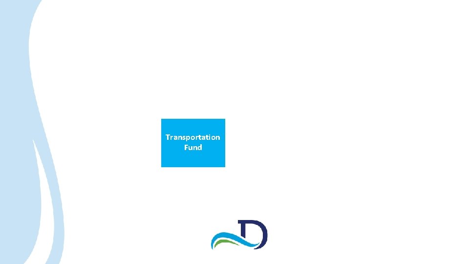 Transportation Fund 