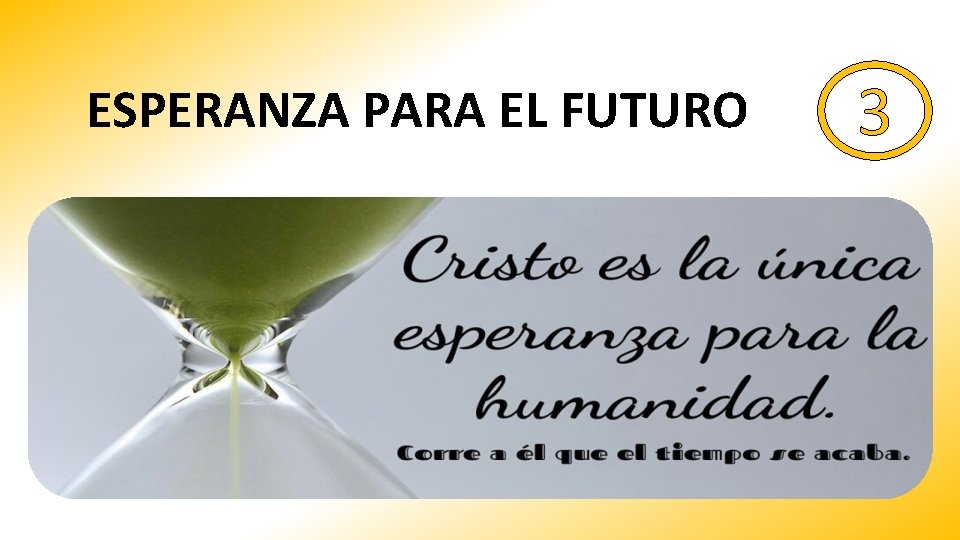 ESPERANZA PARA EL FUTURO 3 