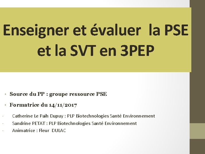 Enseigner et évaluer la PSE et la SVT en 3 PEP • Source du