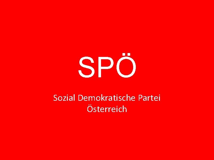 SPÖ Sozial Demokratische Partei Österreich 