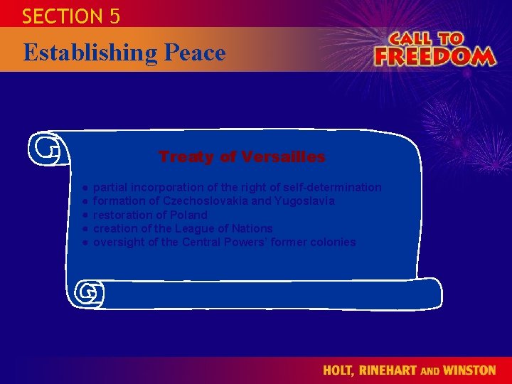 SECTION 5 CALL TO HOLT Establishing Peace FREEDOM 1865 to the Present Treaty of