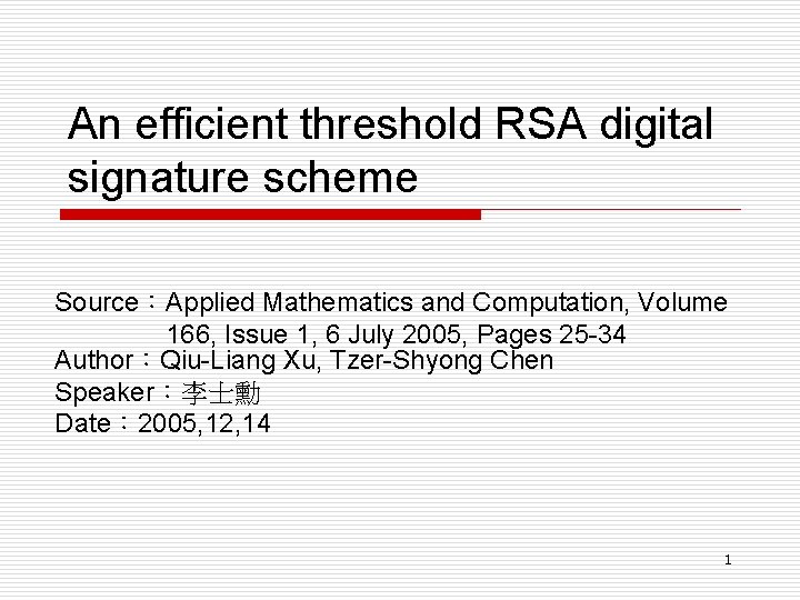 An efficient threshold RSA digital signature scheme SourceApplied