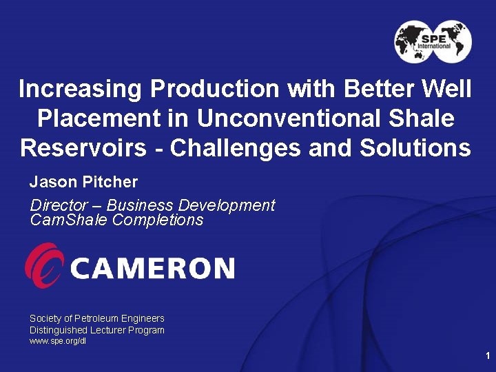 Increasing Production with Better Well Placement in Unconventional Shale Reservoirs - Challenges and Solutions