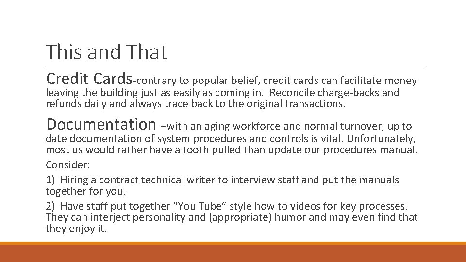 This and That Credit Cards-contrary to popular belief, credit cards can facilitate money leaving
