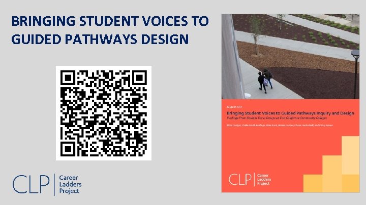 BRINGING STUDENT VOICES TO GUIDED PATHWAYS DESIGN 