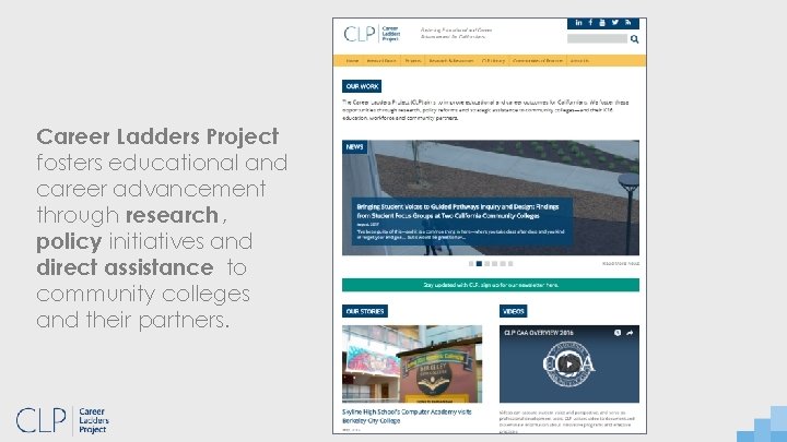 Career Ladders Project fosters educational and career advancement through research , policy initiatives and