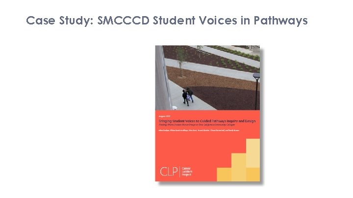 Case Study: SMCCCD Student Voices in Pathways 