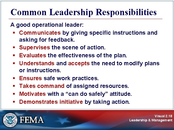 Common Leadership Responsibilities A good operational leader: § Communicates by giving specific instructions and Common Leadership Responsibilities A good operational leader: § Communicates by giving specific instructions and