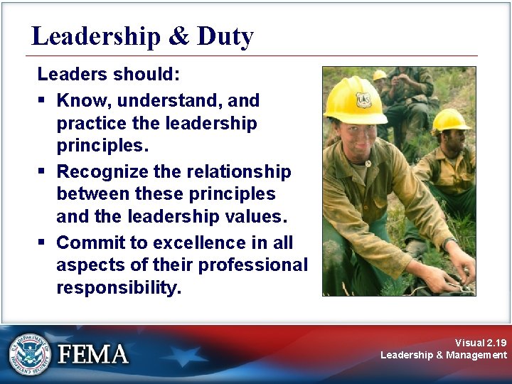 Leadership & Duty Leaders should: § Know, understand, and practice the leadership principles. § Leadership & Duty Leaders should: § Know, understand, and practice the leadership principles. §