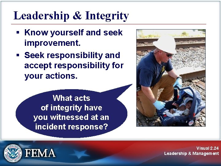 Leadership & Integrity § Know yourself and seek improvement. § Seek responsibility and accept Leadership & Integrity § Know yourself and seek improvement. § Seek responsibility and accept