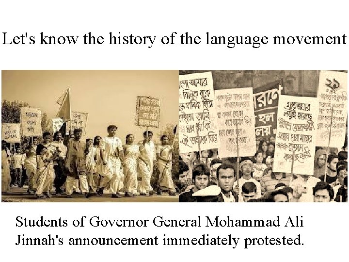 Let's know the history of the language movement Students of Governor General Mohammad Ali