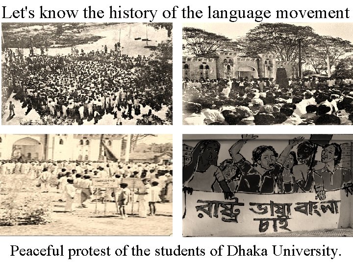 Let's know the history of the language movement Peaceful protest of the students of