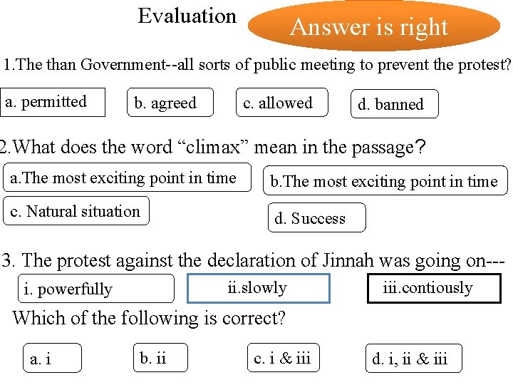 Evaluation Answer is right 1. The than Government--all sorts of public meeting to prevent