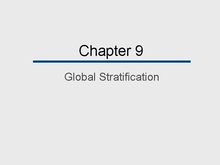 Chapter 9 Global Stratification 