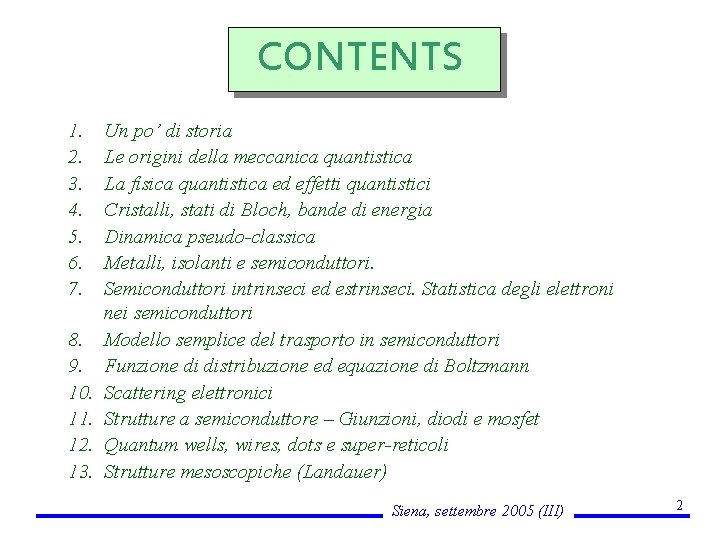 CONTENTS 1. 2. 3. 4. 5. 6. 7. 8. 9. 10. 11. 12. 13.